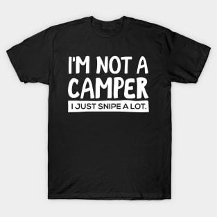 I´m Not A Camper T-Shirt